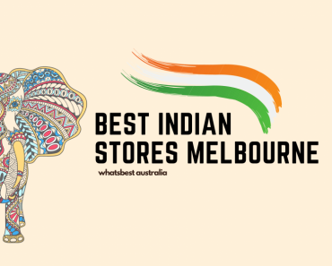 Best Indian Grocery Stores Melbourne