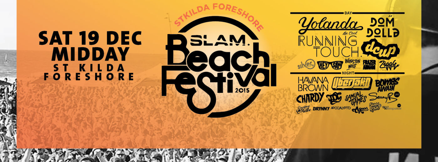The St Kilda Foreshore Slam Beach Festival 2015